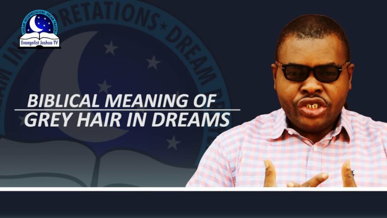 Biblical Meaning of Grey Hair in Dreams
