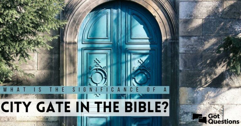 Biblical Meaning of Gates