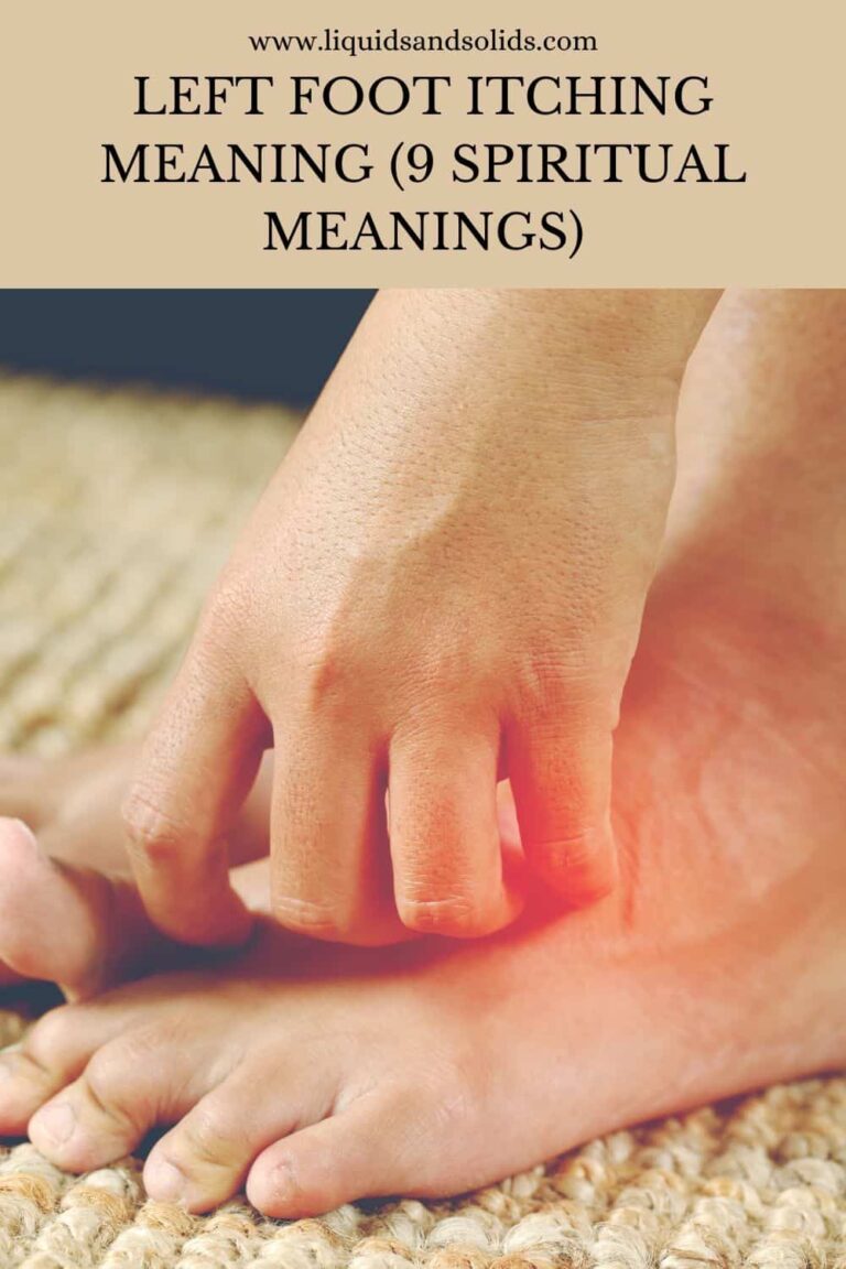Left Foot Itching Spiritual Meaning