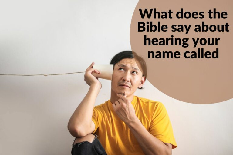 Biblical Meaning of Hearing Your Name Called: Understanding Divine Calling