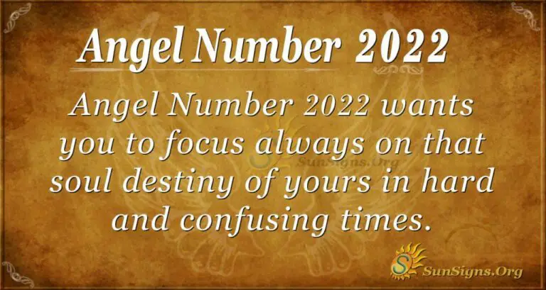 2022 Angel Number Meaning
