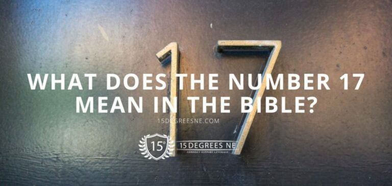 Biblical Meaning of the Number 17