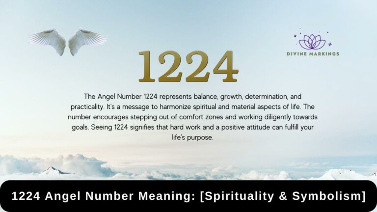 1224 Angel Number Meaning: [Spirituality & Symbolism]