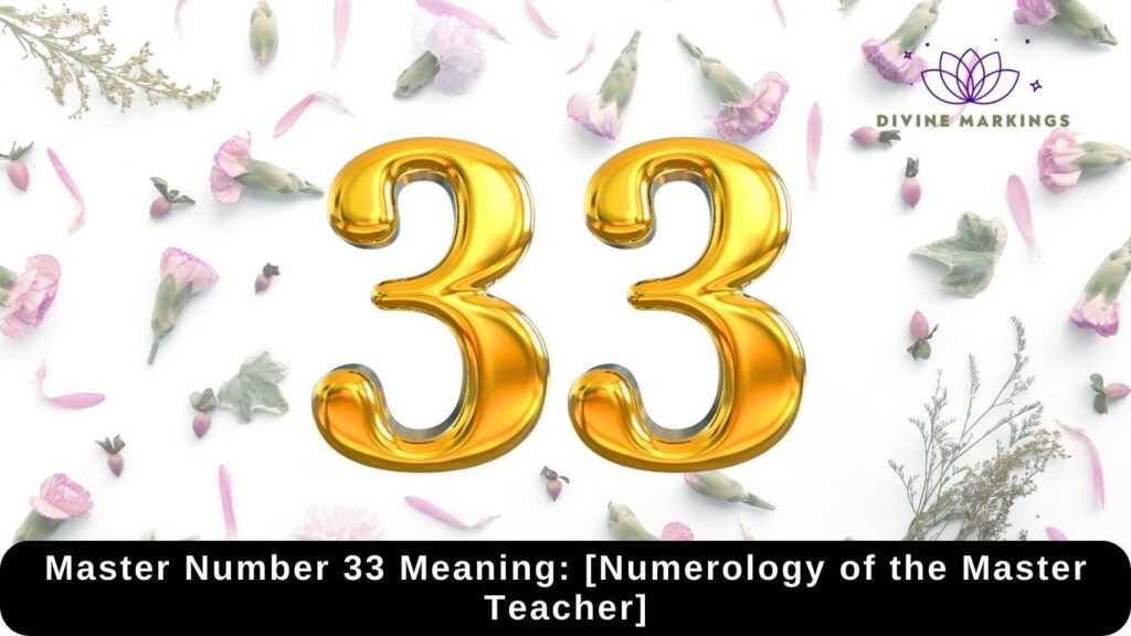 Master Number 33 Meaning