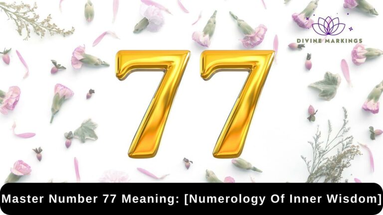 Master Number 77 Meaning: [Numerology of Inner Wisdom]
