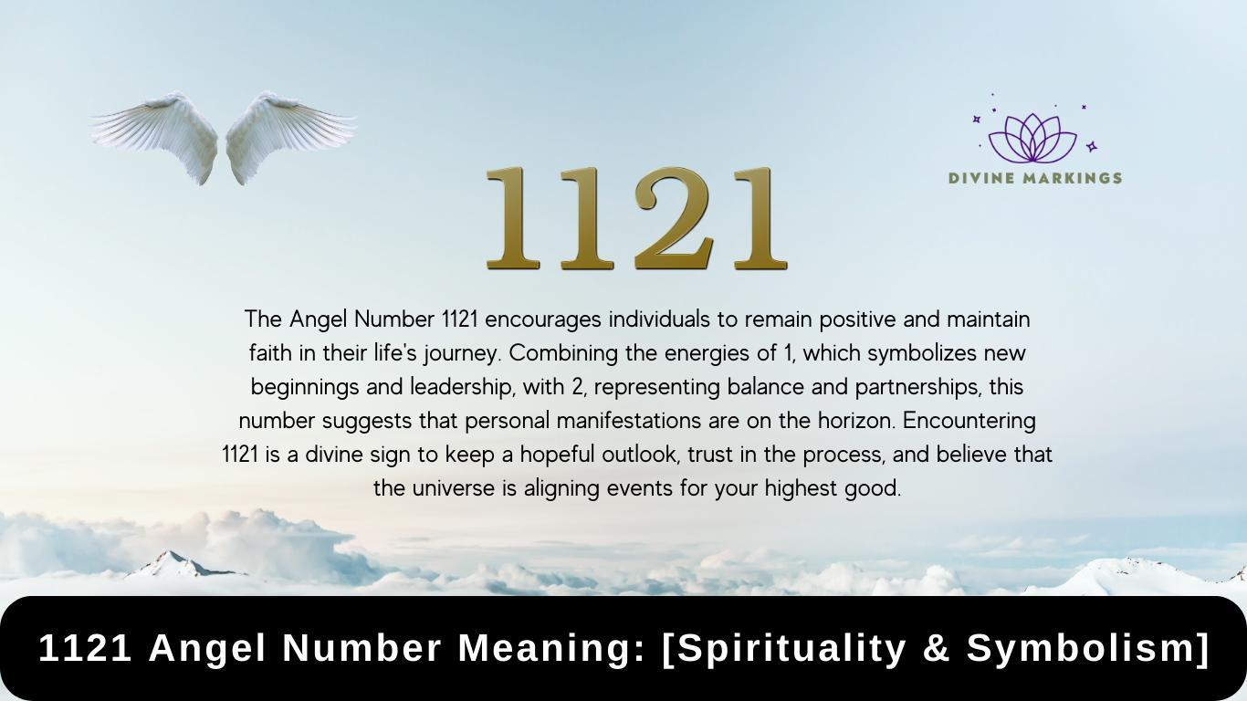 1121 Angel Number Meaning