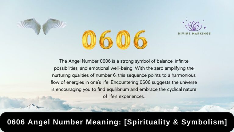 0606 Angel Number Meaning: [Spirituality & Symbolism]