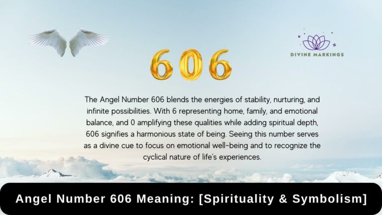 Angel Number 606 Meaning: [Spirituality & Symbolism]