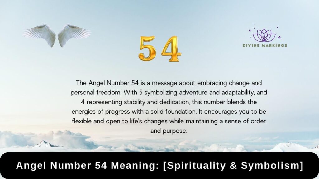 54 Angel Number Meaning: What Does It Signify? – Divine Markings
