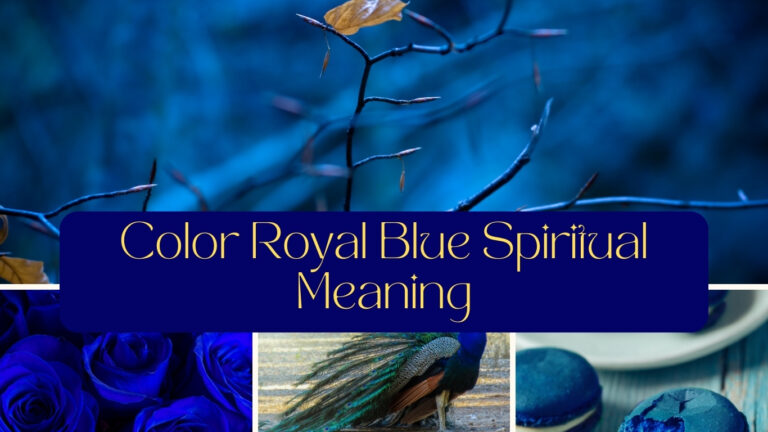 Color Royal Blue Spiritual Meaning: Symbolism and Significance