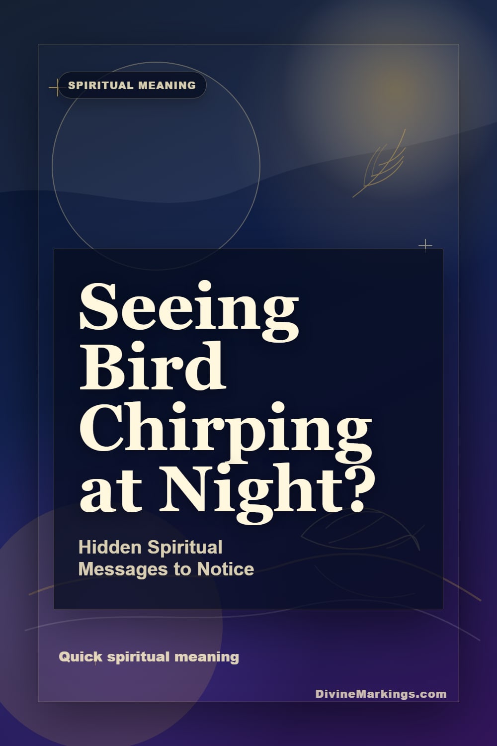 Seeing Bird Chirping at Night? quick meaning Pinterest image for Bird Chirping at Night Spiritual Meaning: Unveiling Mystical Insights