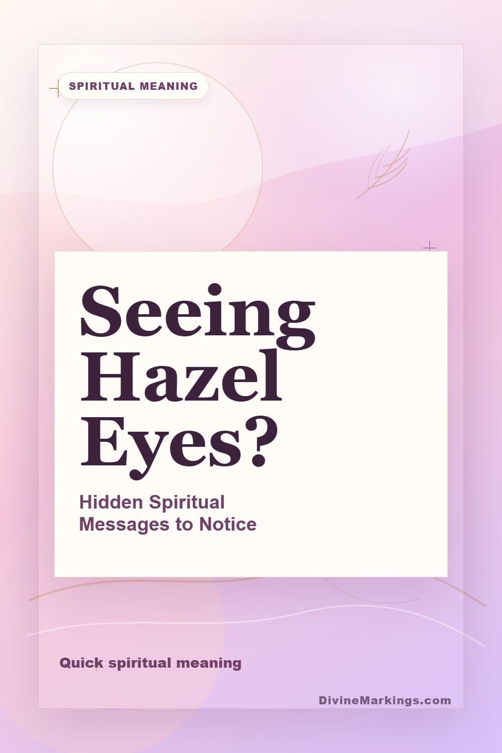 Seeing Hazel Eyes? quick meaning Pinterest image for Hazel Eyes Spiritual Meaning: Insights into Their Mystical Significance