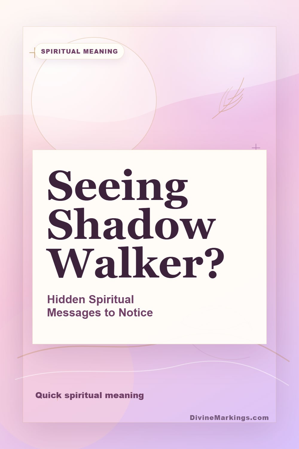 Seeing Shadow Walker? quick meaning Pinterest image for Shadow Walker Spiritual Meaning: [Significance and Insights]