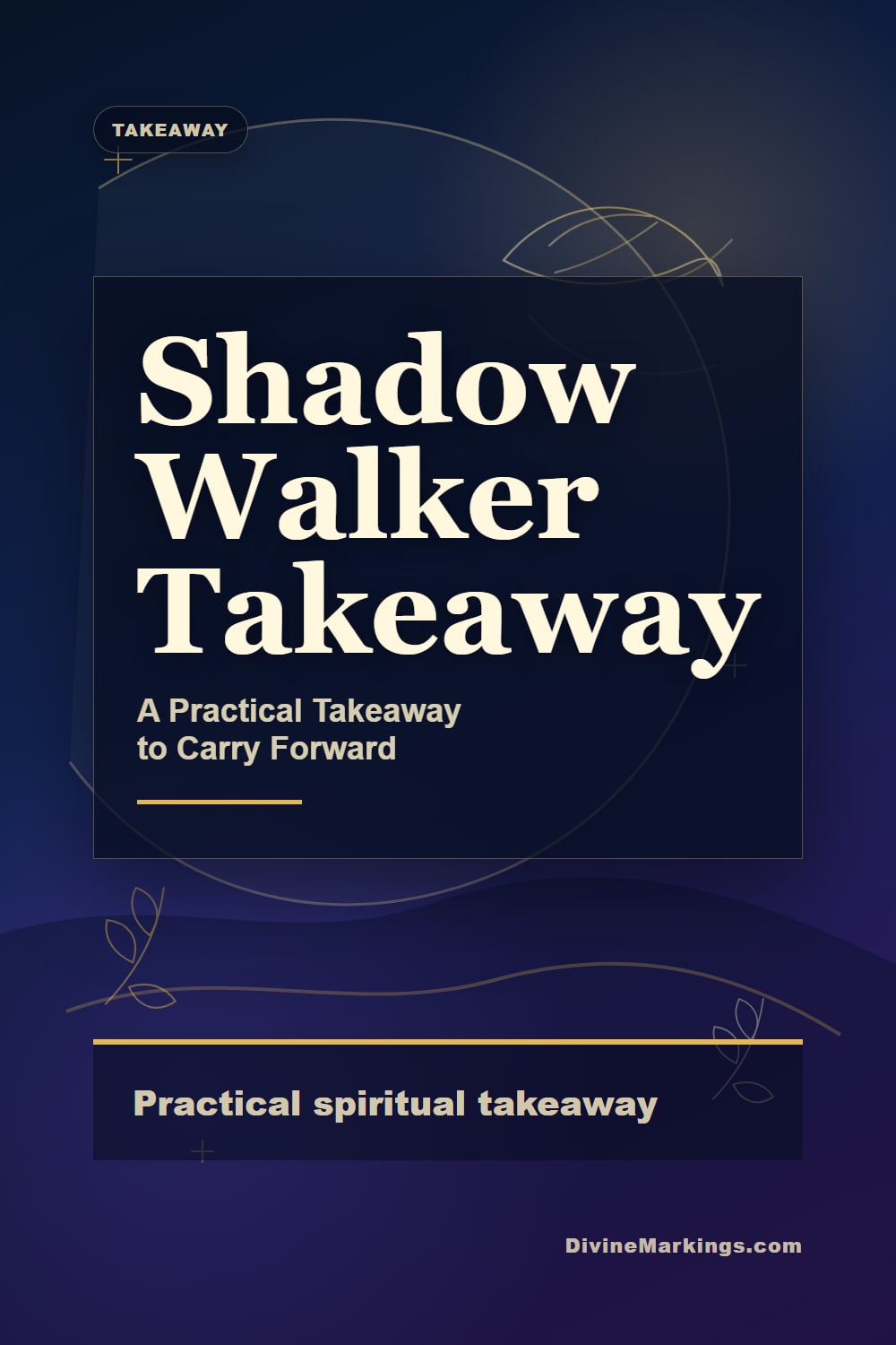 Shadow Walker Takeaway practical takeaway Pinterest image for Shadow Walker Spiritual Meaning: [Significance and Insights]